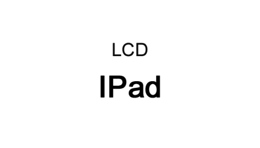 LCD for IPad